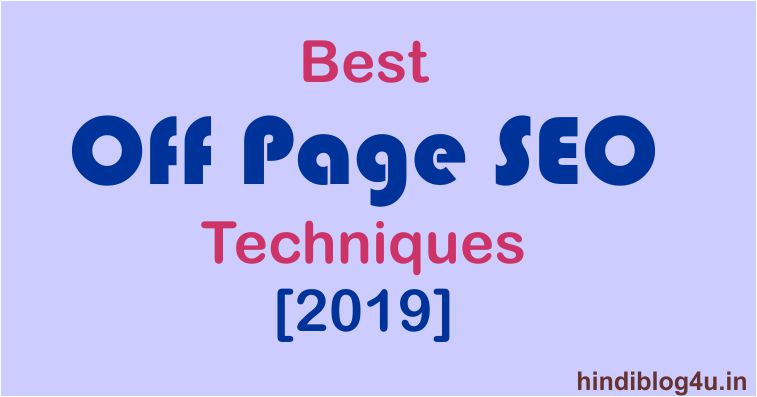 17 Best Off Page SEO Techniques [2019]