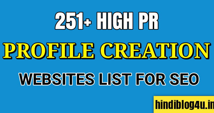 Best High DA Dofollow Profile Creation Sites List 2020